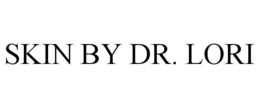 SKIN BY DR. LORI trademark