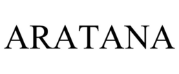 ARATANA trademark