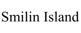 SMILIN ISLAND trademark