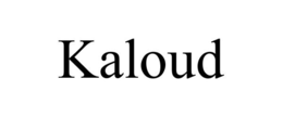 KALOUD trademark