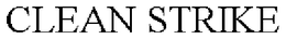 CLEAN STRIKE trademark