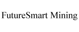 FUTURESMART MINING trademark