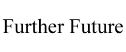 FURTHER FUTURE trademark