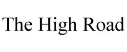 THE HIGH ROAD trademark