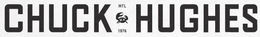 CHUCK HUGHES MTL 1976 trademark