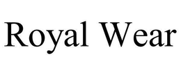 ROYAL WEAR trademark