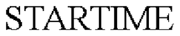 STARTIME trademark