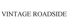 VINTAGE ROADSIDE trademark