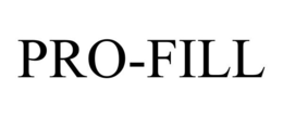 PRO-FILL trademark