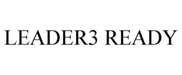 LEADER3 READY trademark