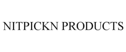 NITPICKN PRODUCTS trademark