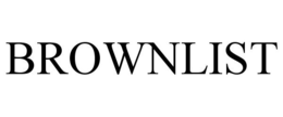 BROWNLIST trademark