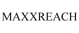 MAXXREACH trademark