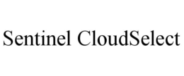 SENTINEL CLOUDSELECT trademark