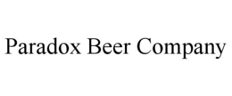 PARADOX BEER COMPANY trademark