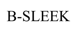 B-SLEEK trademark