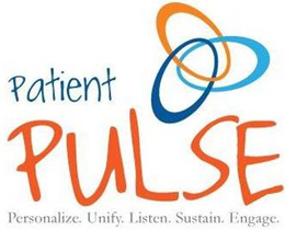 PATIENT PULSE PERSONALIZE UNIFY LISTEN SUSTAIN ENGAGE trademark