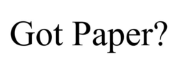 GOT PAPER? trademark