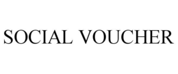 SOCIAL VOUCHER trademark