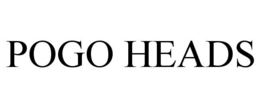 POGO HEADS trademark