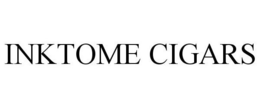 INKTOME CIGARS trademark
