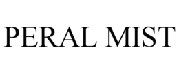 PERAL MIST trademark