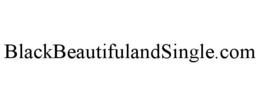 BLACKBEAUTIFULANDSINGLE.COM trademark