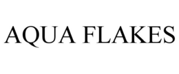 AQUA FLAKES trademark