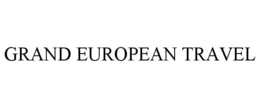 GRAND EUROPEAN TRAVEL trademark