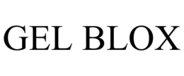 GEL BLOX trademark