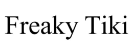 FREAKY TIKI trademark