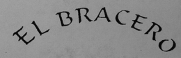EL BRACERO trademark