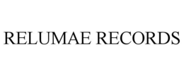 RELUMAE RECORDS trademark