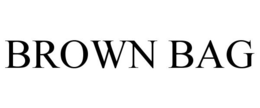BROWN BAG trademark