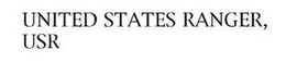 UNITED STATES RANGER, USR trademark