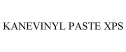 KANEVINYL PASTE XPS trademark