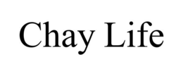 CHAY LIFE trademark
