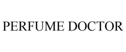 PERFUME DOCTOR trademark
