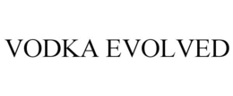 VODKA EVOLVED trademark