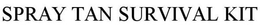 SPRAY TAN SURVIVAL KIT trademark