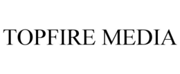 TOPFIRE MEDIA trademark
