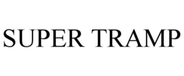 SUPER TRAMP trademark