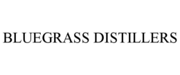 BLUEGRASS DISTILLERS trademark