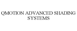 QMOTION ADVANCED SHADING SYSTEMS trademark