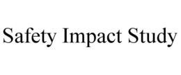 SAFETY IMPACT STUDY trademark