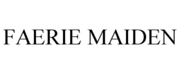 FAERIE MAIDEN trademark