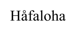 HÅFALOHA trademark