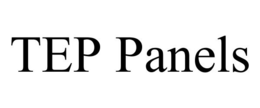 TEP PANELS trademark