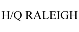 H/Q RALEIGH trademark