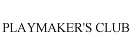PLAYMAKER'S CLUB trademark
